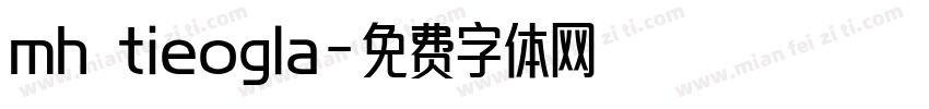 mh tieogla字体转换